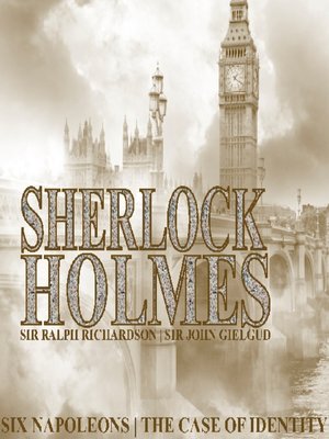 cover image of Sherlock Holmes: Six Napoleons, A Case of Identity